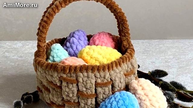 Амигуруми: схема Пасхальная корзинка с яйцами. Игрушки вязаные крючком - Free crochet patterns. смотреть онлайн