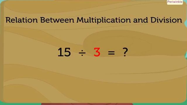 Relationship Between Multiplication And Division | Mathematics Grade 3 | Periwinkle смотреть онлайн