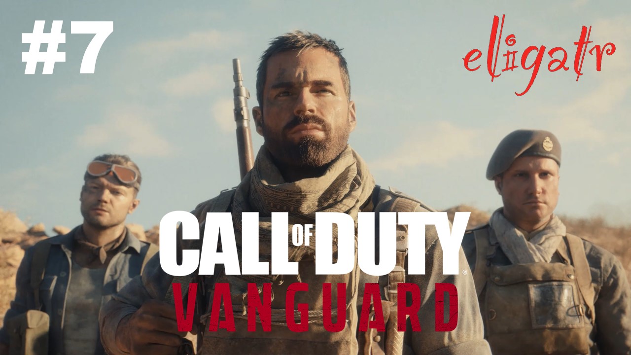 Call of Duty: Vanguard. Часть 7 "Крысы Тобрука". Прохождение игры.