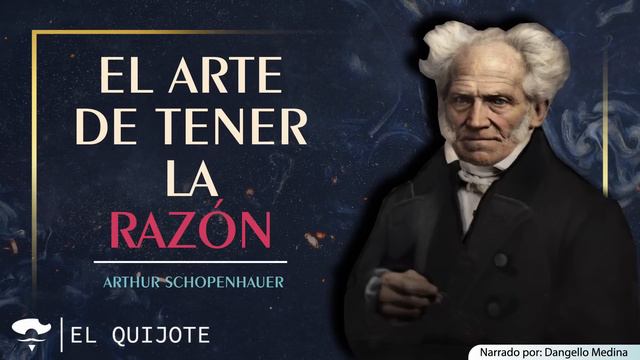 EL ARTE DE TENER LA RAZON AUDIOLIBRO COMPLETO ESPAÑOL - ARTHUR SCHOPENHAUER - AUDIOLIBRO FILOSOFIA