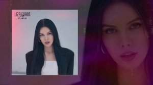 Liza Evans - Сны (Официальная премьера трека)