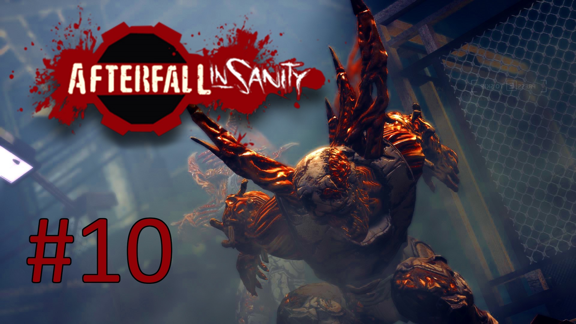 Прохождение Afterfall: Insanity - Глава 10. Бестрепетная Длань. Финал