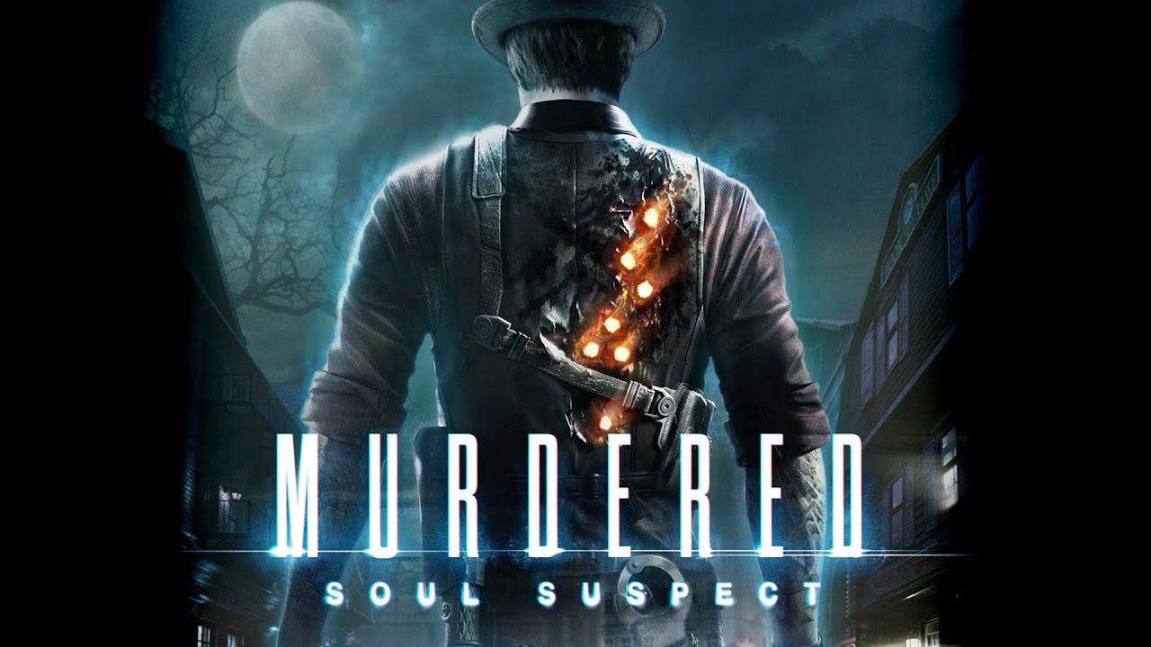Murdered: Soul Suspect - Обзор игры смотреть онлайн