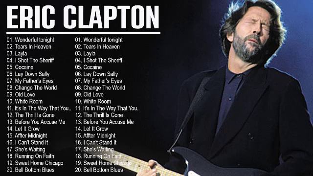 Eric Clapton Greatest hits - Best Of Eric Clapton Full Album 2023 смотреть онлайн