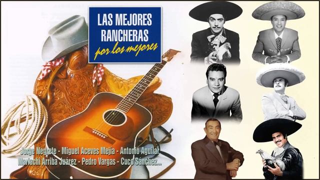 Jorge Negrete, Pedro Vargas, Miguel Aceves Mejia ... Clásicos Éxitos De Rancheras Mexicana смотреть онлайн