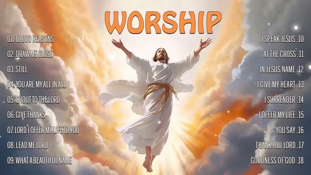 Top Praise And Worship Songs 2024 Playlist - Nonstop Christian Gospel Songs