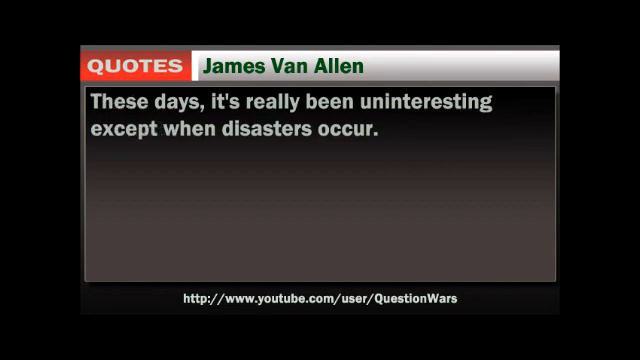 Quotes by James Van Allen смотреть онлайн