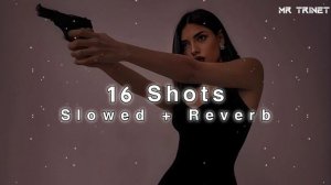 16 Shots - Stefflon Don [Slowed + Reverb]