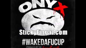 Wakedafucup f/ Dope D.O.D - ONYX (2014) track from new album #WAKEDAFUCUP