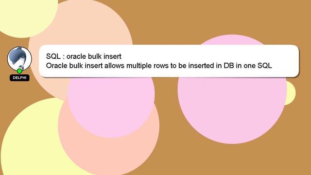 SQL : oracle bulk insert смотреть онлайн