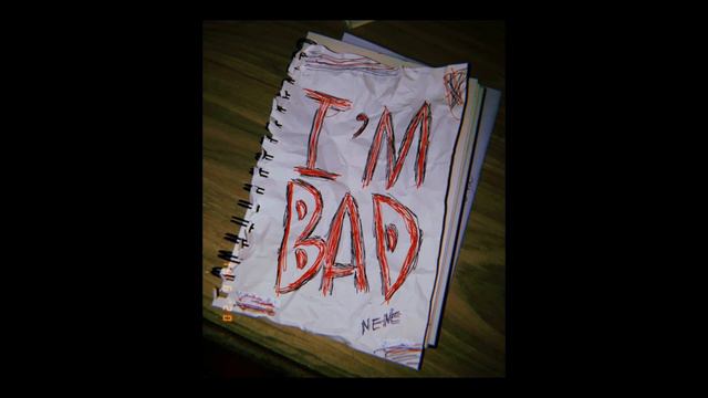 NeNe - I'm Bad [Official Audio] (Prod. Pacific)
