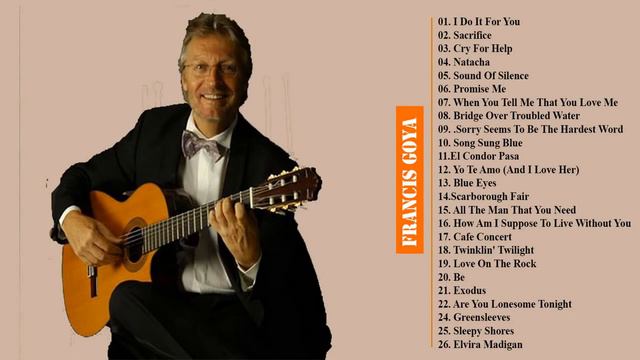 Francis Goya Greatest Hits Collection - Best Songs Of Francis Goya HD