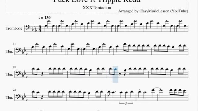 Trombone Sheet Music: How to play Fuck Love ft Trippie Redd by XXXTentacion смотреть онлайн