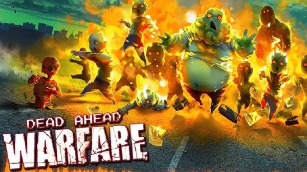 Dead Ahead Zombie Warfare игра для Android🔘🔵🔴 🅰🅽🅳🆁🅾🅸🅳🅿🅻🆄🆂👹 #Dead Ahead Zombie Warfare