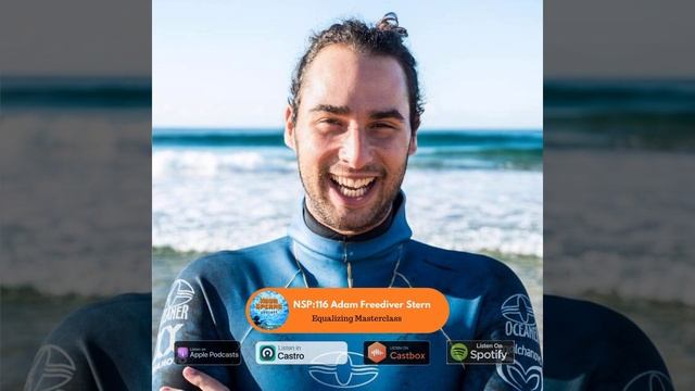 NSP:116 Adam Freediver Stern | Equalizing Masterclass смотреть онлайн