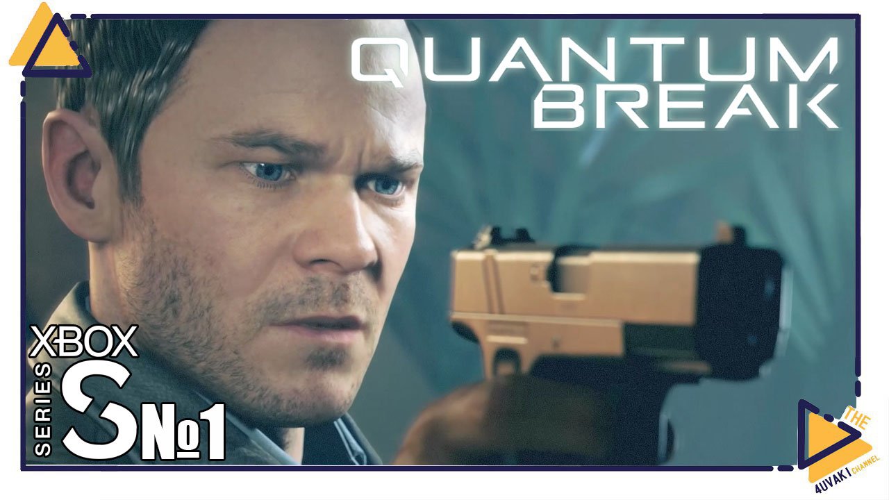 Quantum Break |1|Xbox SS| Временное яйцо смотреть онлайн