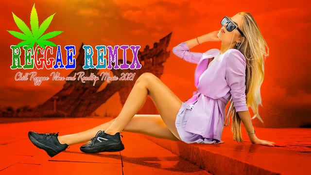 Música Reggae 2021⚡ O Melhor Do Reggae Internacional ⚡ Reggae Remix 2021- 💛Reggae Do Maranhão Remix