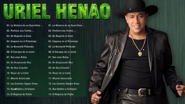 Uriel Henao y Sus Tigres Del Sur - Uriel Henao Sus Mejores Exitos -Corridos Despecho Mix смотреть онлайн