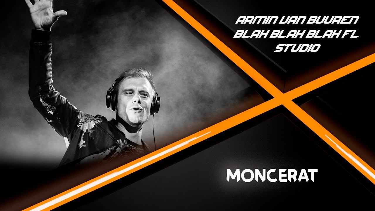 Armin Van Buuren - Blah Blah Blah