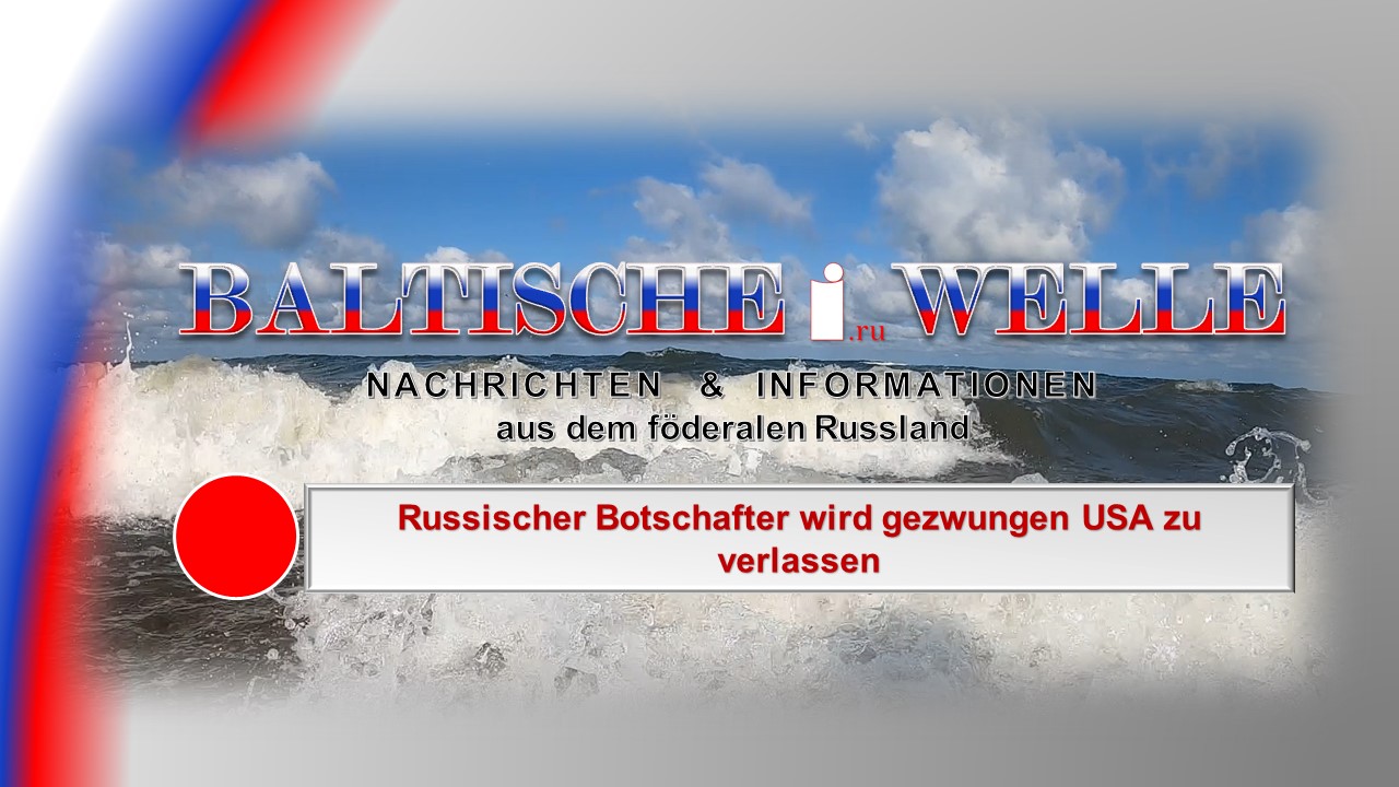 Russischer Botschafter wird gezwungen USA zu verlassen смотреть онлайн
