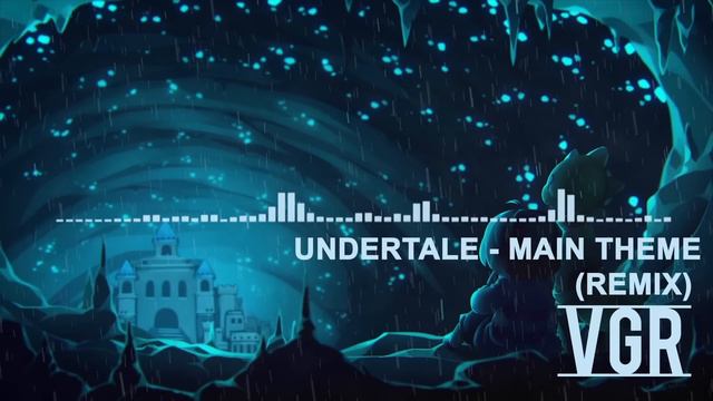 Undertale - Main Theme (Remix) смотреть онлайн