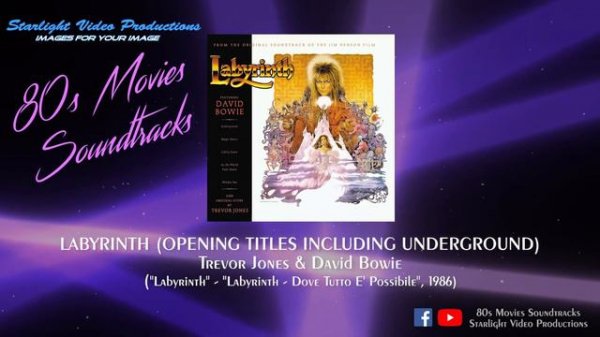 Labyrinth (Opening Titles Including Underground) - Trevor Jones & David Bowie ("Labyrinth", 1986)