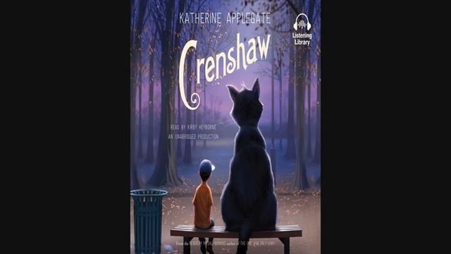 Katherine Applegate - Crenshaw - Fantaysy audiobook for kid смотреть онлайн