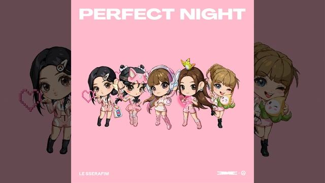 Perfect Night (Sped Up ver.) смотреть онлайн
