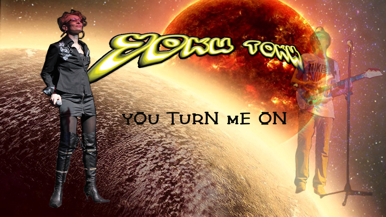 УОКИ ТОКИ-You Turn Me On