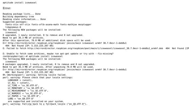 Raspberry Pi: Can't install iceweasel on RPi3 using apt-get or aptitude - Failed to fetch смотреть онлайн