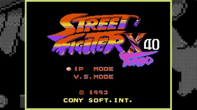 This NES Game is Illegal! - Street Fighter X Turbo 40 смотреть онлайн