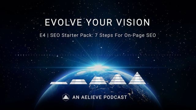 Evolve Your Vision #4 | SEO Starter Pack: 7 Steps For On-Page SEO смотреть онлайн