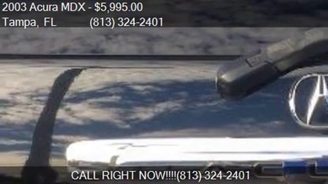2003 Acura MDX Touring AWD 4dr SUV for sale in Tampa, FL 336 смотреть онлайн