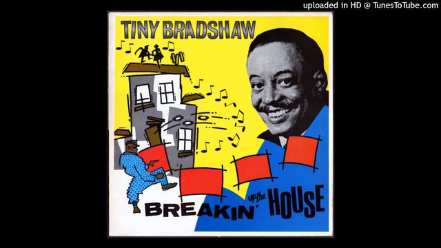 Tiny Bradshaw - 12-Brad's Blues смотреть онлайн
