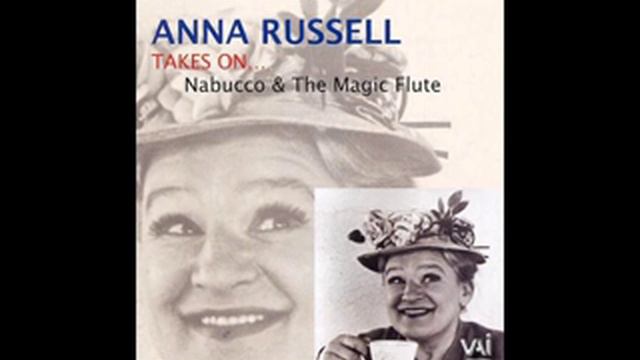 Anna Russell: Analysis of Mozart's "The Magic Flute" смотреть онлайн