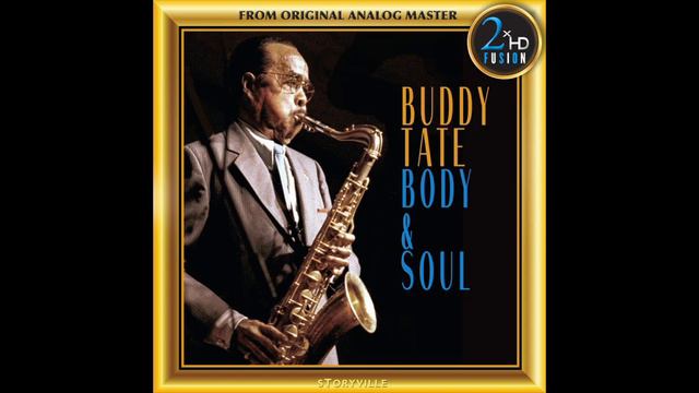 Buddy Tate × Body & Soul смотреть онлайн