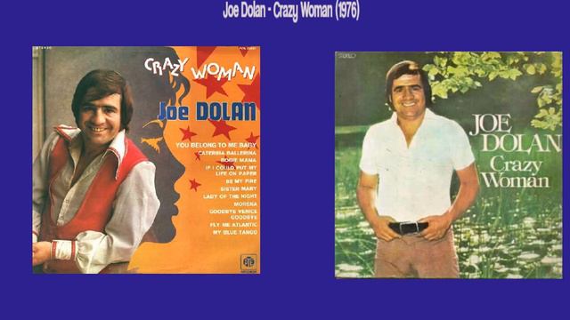 Joe Dolan ~Crazy Woman 1976 full album ☘🎶 смотреть онлайн