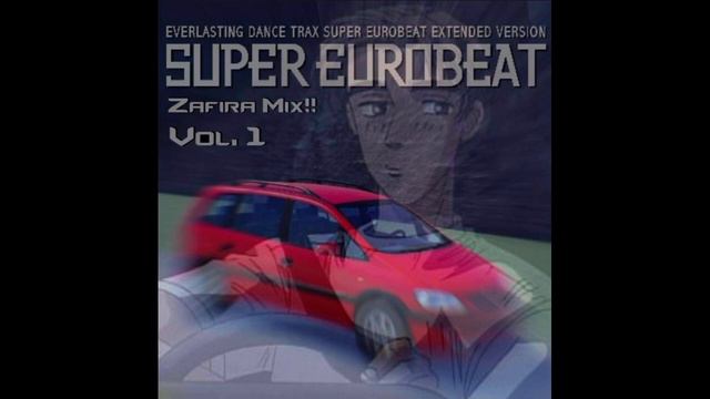 SUPER EUROBEAT ZAFIRA MIX Vol.1