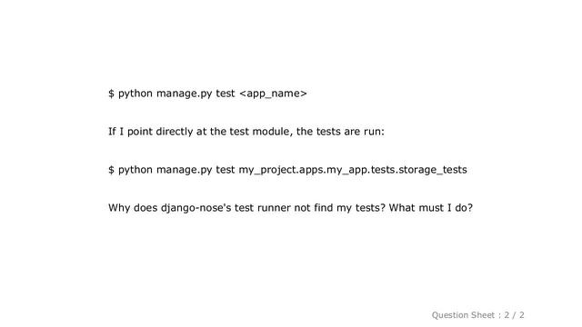 Django : How do I tell django-nose where my tests are? смотреть онлайн