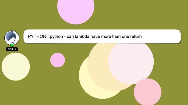 PYTHON : python - can lambda have more than one return смотреть онлайн