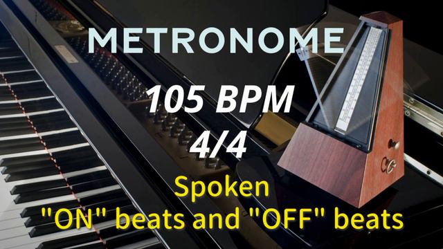 METRONOME 105 BPM 4/4 Spoken (with on beats and off beats) смотреть онлайн
