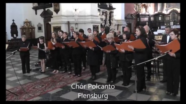 O Boze pragne kochac Cie - Chór Polcanto - Flensburg