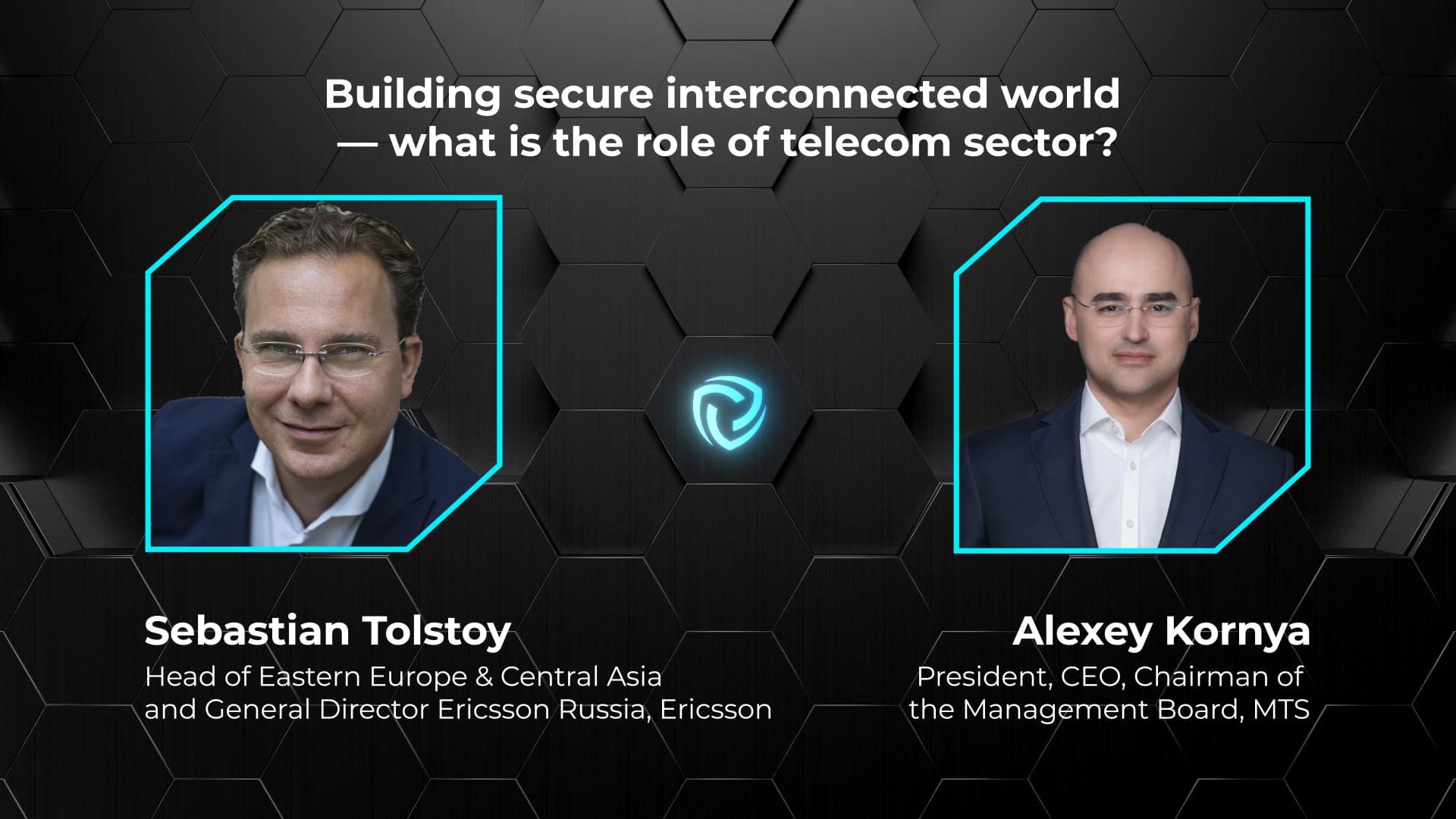 Building secure interconnected world — what is the role of telecom sector? S. Tolstoy and A. Kornya