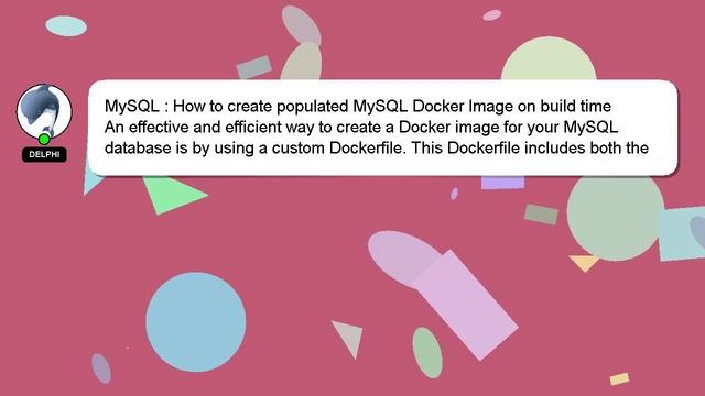 MySQL : How to create populated MySQL Docker Image on build time смотреть онлайн