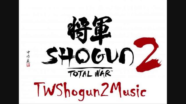 Total War: Shogun 2 Music - Formation
