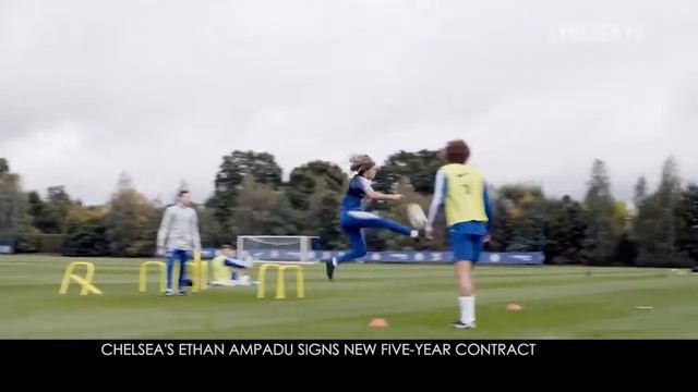 Chelsea's Ethan Ampadu Signs New Five Year Contract смотреть онлайн