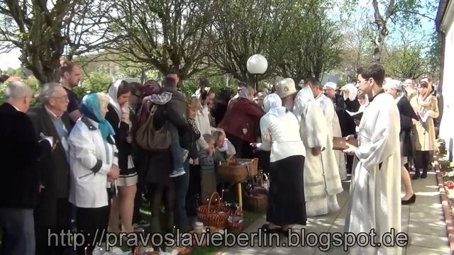 Освящение куличей, пасок и яиц. Берлин 4 мая 2013 года смотреть онлайн