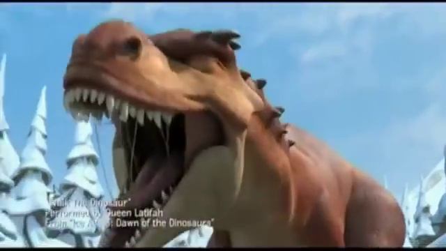 WALK THE DINOSAUR - OFFICIAL MUSIC VIDEO (QUEEN LATIFAH) | ICE AGE 3 : DAWN OF THE DINOSAURS (OST). смотреть онлайн