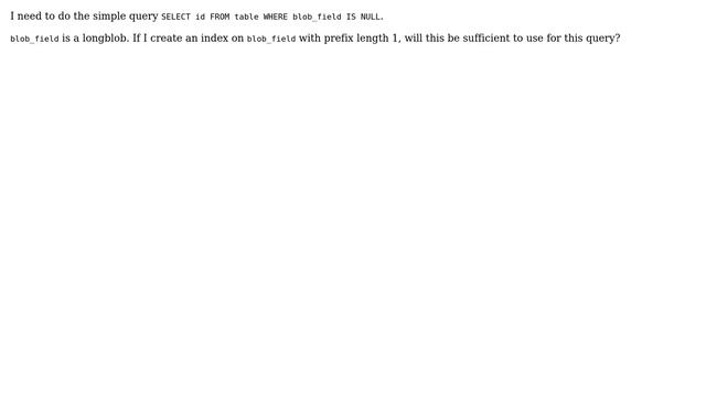 Databases: MySQL Index for searching for NULL values in text fields смотреть онлайн