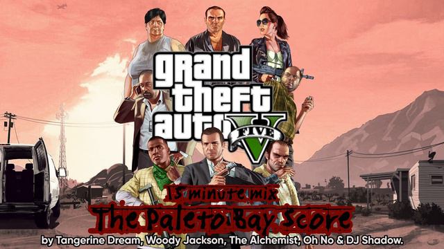 GTA5, The Paleto Bay Heist theme - 15 minute mix смотреть онлайн